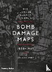Ward, Laurence - The London County Council Bomb Damage Maps 1939-1945