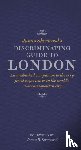 Sherwood, James - James Sherwood's Discriminating Guide to London