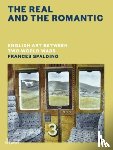 Spalding, Frances - The Real and the Romantic: English Art Between Two World Wars – A Times Best Art Book of 2022