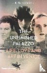 Mackrell, Judith - The Unfinished Palazzo