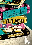 Salisbury, Martin - The Illustrated Dust Jacket: 1920-1970