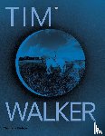 Walker, Tim - Tim Walker: Shoot for the Moon