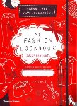 Bahbout, Jacky - My Fashion Lookbook - Design Your Own Collection