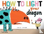 Lévy, Didier, Benaglia, Fred - How to Light your Dragon