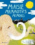 Elliot, Rachel - Maisie Mammoth’s Memoirs