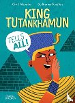 Naunton, Chris, Karsten, Guilherme - King Tutankhamun Tells All!