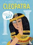 Naunton, Chris - Cleopatra Tells All!