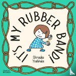 Yoshitake, Shinsuke - It's My Rubber Band!