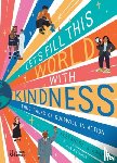 Stewart, Alexandra - Let's fill this world with kindness