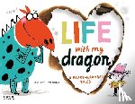 Levy, Didier - Life With My Dragon