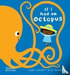 Dawnay, Gabby - If I had an octopus