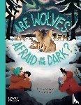 Jones, Huw Lewis - Are Wolves Afraid of the Dark?