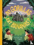 Jones, Huw Lewis - Do Gorillas Eat Bananas?