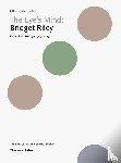  - The Eye's Mind: Bridget Riley