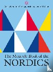 Brûlé, Tyler, Tuck, Andrew, Pickard, Joe - The Monocle Book of the Nordics