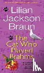 Braun, Lilian Jackson - CAT WHO PLAYED BRAHMS