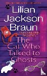 Braun, Lilian Jackson - The Cat Who Talked to Ghosts