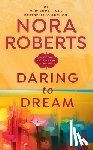 Roberts, Nora - DARING TO DREAM