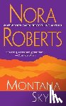 Roberts, Nora - MONTANA SKY