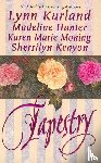 Kurland, Lynn, Hunter, Madeline, Moning, Karen Marie - Tapestry