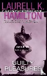 Hamilton, Laurell K. - Guilty Pleasures