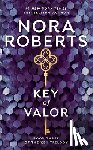 Roberts, Nora - Key of Valor