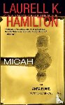 Hamilton, Laurell K. - Micah