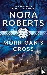 Roberts, Nora - Roberts, N: Morrigan's Cross