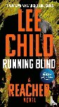 Lee Child - Running Blind