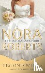 Roberts, Nora - Vision in White
