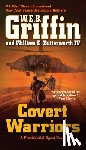 Griffin, W. E. B. - Covert Warriors