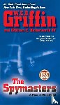 Griffin, W. E. B., Butterworth, William E. - The Spymasters