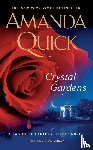 Quick, Amanda - Crystal Gardens