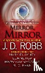 Robb, J. D., Blayney, Mary, Fox, Elaine - MIRROR MIRROR