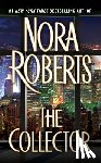 Nora Roberts - The Collector