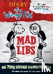 Mad Libs - Diary of a Wimpy Kid Mad Libs: The Fully Löded Deluxe Edition