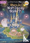 Holub, Joan, Who HQ - Where Is Walt Disney World?