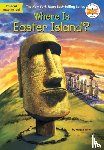 Stine, Megan, Who HQ - Where Is Easter Island?