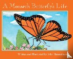 Himmelman, John - A Monarch Butterfly's Life (Nature Upclose)