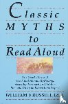 Russell, William F. - Classic Myths to Read Aloud