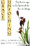 Johanson, Greg, Kurtz, Ronald S. - Grace Unfolding