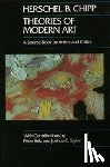Chipp, Herschel B. - Theories of Modern Art