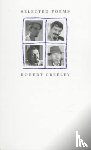 Creeley, Robert - Selected Poems