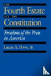 Powe, Lucas A. - The Fourth Estate and the Constitution