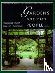 Church, Thomas D., Hall, Grace, Laurie, Michael - Gardens Are For People, Third edition