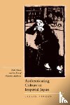 Pincus, Leslie - Authenticating Culture in Imperial Japan