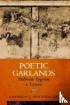 Gutzwiller, Kathryn J. - Poetic Garlands