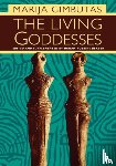 Gimbutas, Marija - The Living Goddesses