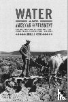 Pisani, Donald J. - Water and American Government