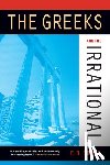Dodds, Eric R. - The Greeks and the Irrational